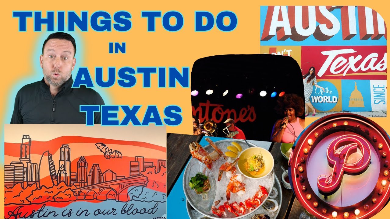 Best Things to Do in Austin Texas for Newcomers and Visitors