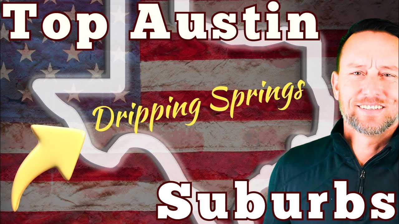 Living in Dripping Springs Texas: A Quiet Hill Country Alternative to Austin
